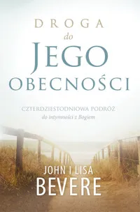 Droga do Jego obecności Zamów dziś