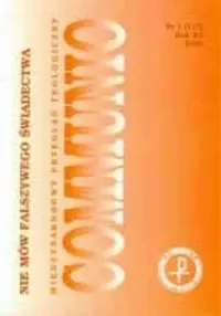 Communio nr 1/2000. Nie mów fałszywego świadectwa Najlepsza cena