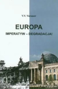 Europa. Imperatyw - degradacja! Hit cenowy