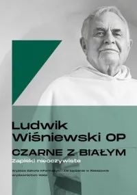Sprawdź teraz Czarne z białym Zapiski nieoczywiste. Zapiski nieoczywiste