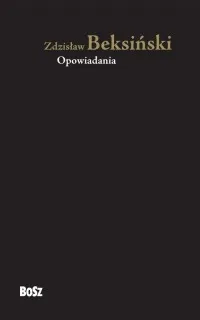 Ekspresowa dostawa Zdzisław Beksiński. Opowiadania
