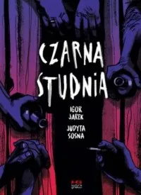 Tylko dziś Czarna studnia
