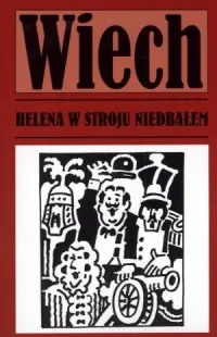 Helena w stroju niedbałem czyli królewskie opowieści pana Piecyka Najlepsza cena