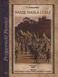Nasze hasła i cele. Seria: Przywrócić Pamięć Wyjątkowa oferta