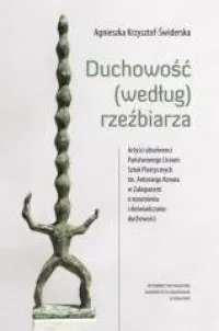 Oferta limitowana Duchowość (według) rzeźbiarza