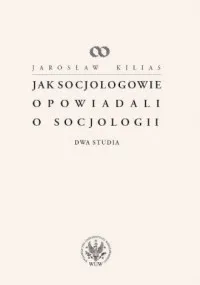 Jak socjologowie opowiadali o socjologii. Dwa studia Zniżka