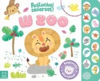 Tylko do końca tygodnia W zoo Posłuchaj zwierząt Książeczka z dźwiękami