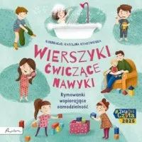 Super okazja Wierszyki ćwiczące nawyki. Rymowanki wspierające samodzielność