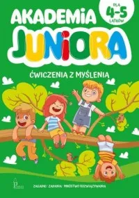 Do wyczerpania zapasów Akademia Juniora. Ćwiczenia z myślenia 4-5 lat