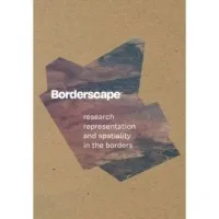 Borderscape. Research representation and spatiality in the borders Wyjątkowa oferta