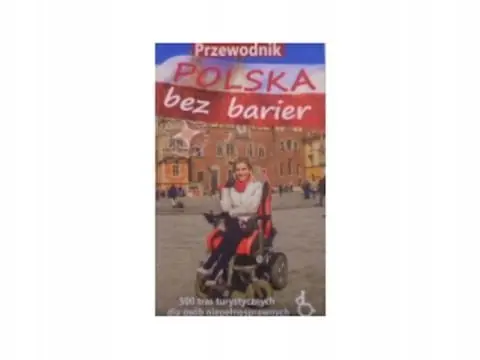 Polska bez barier Przewodnik dla osób niepełnosprawnych - wyd. kieszonkowe Tani