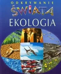 Oferta limitowana Odkrywanie świata. Ekologia