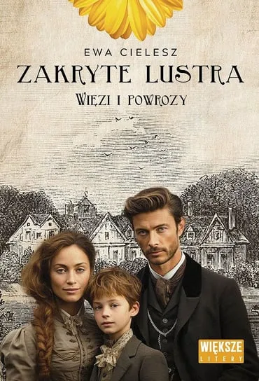 Więzi i powrozy. Zakryte lustra. Tom 5 Większe litery Ostatnia szansa
