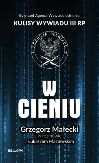 Tylko do końca tygodnia W cieniu. Kulisy wywiadu III RP