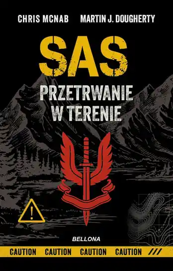 Dostępne od ręki SAS. Przetrwanie w terenie