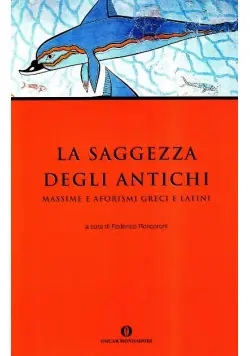 Sprawdź teraz La saggezza degli antichi