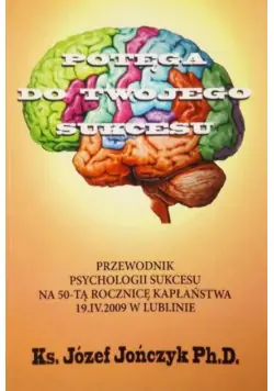 Potęga do Twojego Sukcesu Kup teraz