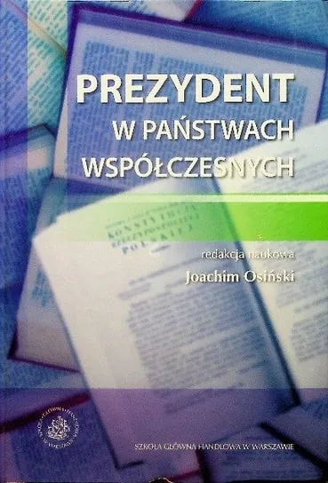 Sprawdź teraz Prezydent w państwach współczesnych