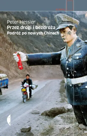 Obniżka ceny Przez drogi i bezdroża. Podróż po nowych Chinach