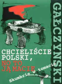 Chcieliście Polski, no to ją macie. Skumbrie w tomacie Cena promocyjna