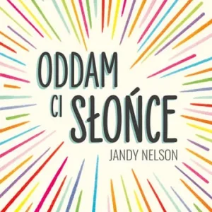 Oddam ci słońce Nowy