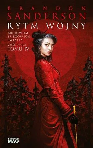ARCHIWUM BURZOWEGO ŚWIATŁA. TOM 4. RYTM WOJNY. CZĘ Oferta limitowana