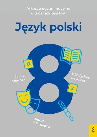 ARKUSZE EGZAMINACYJNE DLA ÓSMOKLASISTÓW JĘZYK Super okazja