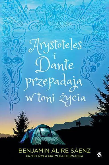 Do wyczerpania zapasów ARYSTOTELES I DANTE PRZEPADAJĄ W TONI ŻYCIA