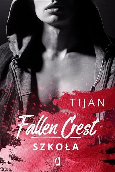 FALLEN CREST. TOM 3. SZKOŁA Niska cena