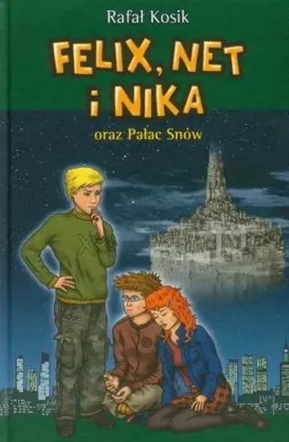 Zamów teraz FELIX, NET I NIKA ORAZ PAŁAC SNÓW