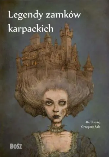 Dostępne od ręki LEGENDY ZAMKÓW KARPACKICH