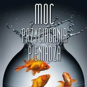 MOC PRZYCIĄGANIA PIENIĄDZA Tylko do końca tygodnia