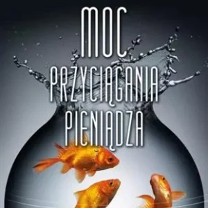 MOC PRZYCIĄGANIA PIENIĄDZA Do wyczerpania zapasów