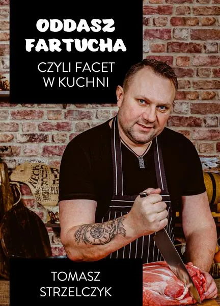 ODDASZ FARTUCHA CZYLI FACET W KUCHNI Zniżka