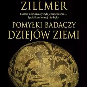 Darmowy zwrot POMYŁKI BADACZY DZIEJÓW ZIEMI