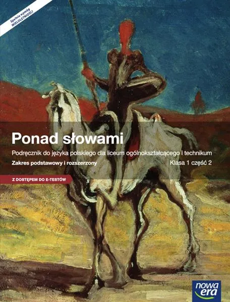 Oferta PONAD SŁOWAMI 1. CZĘŚĆ 2. JĘZYK POLSKI. PODRĘCZNIK