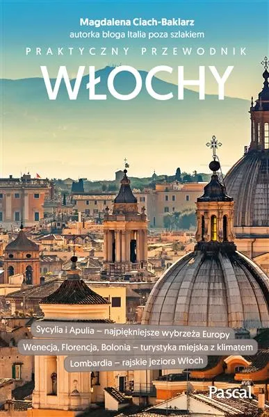 Hit cenowy WŁOCHY. PRAKTYCZNY PRZEWODNIK