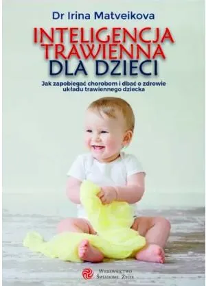 INTELIGENCJA TRAWIENNA DLA DZIECI. JAK ZAPOBIEGAĆ Promocja