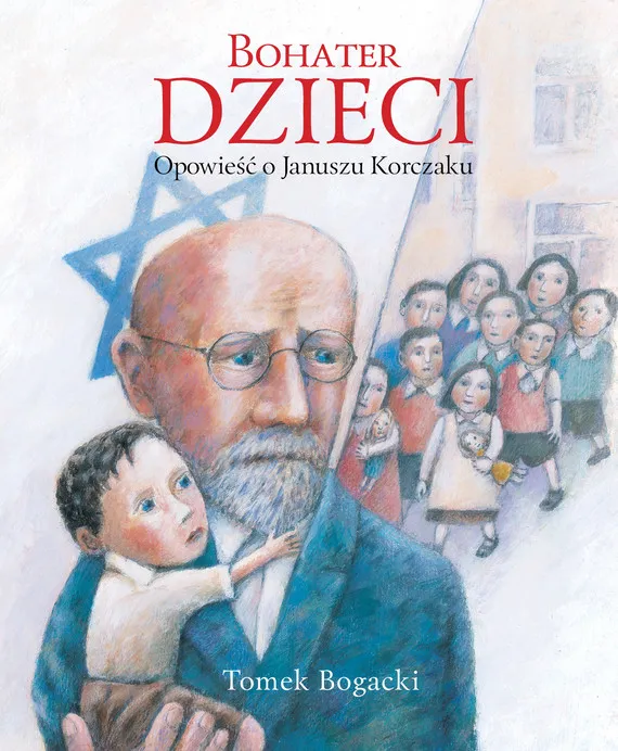 Oferta Bohater dzieci. Opowieść o Januszu Korczaku