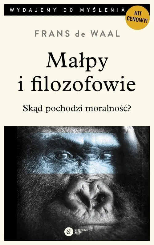 Oferta czasowa Małpy i filozofowie Skąd pochodzi moralność?