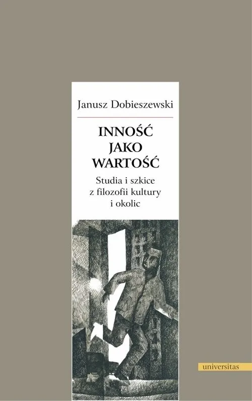 Taniej Inność jako wartość. Studia i szkice z filozofii kultury i okolic
