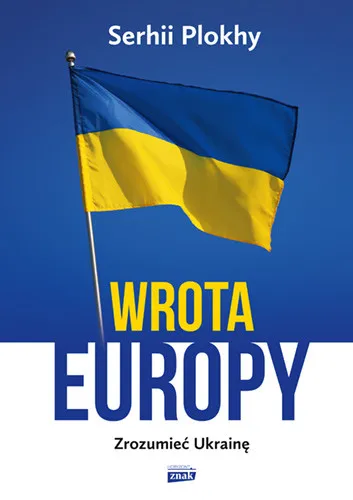 Ostatnie sztuki Wrota Europy. Zrozumieć Ukrainę