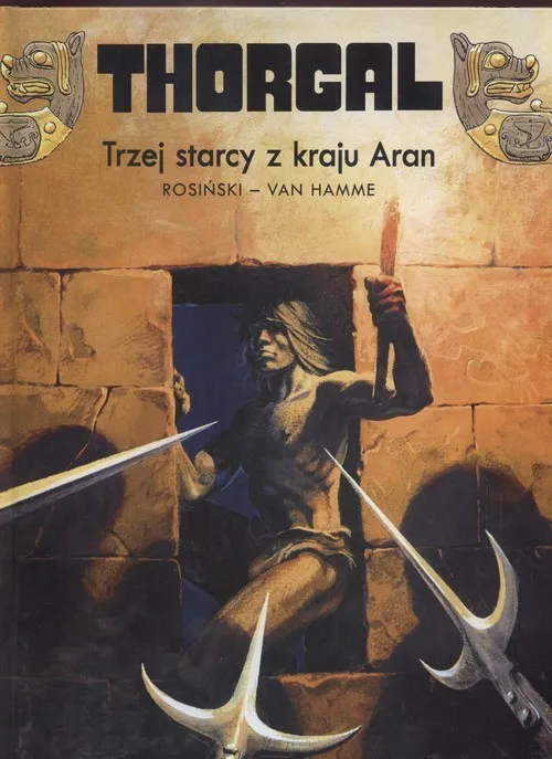 Ostatnia szansa Thorgal Trzej starcy z kraju Aran Tom 3
