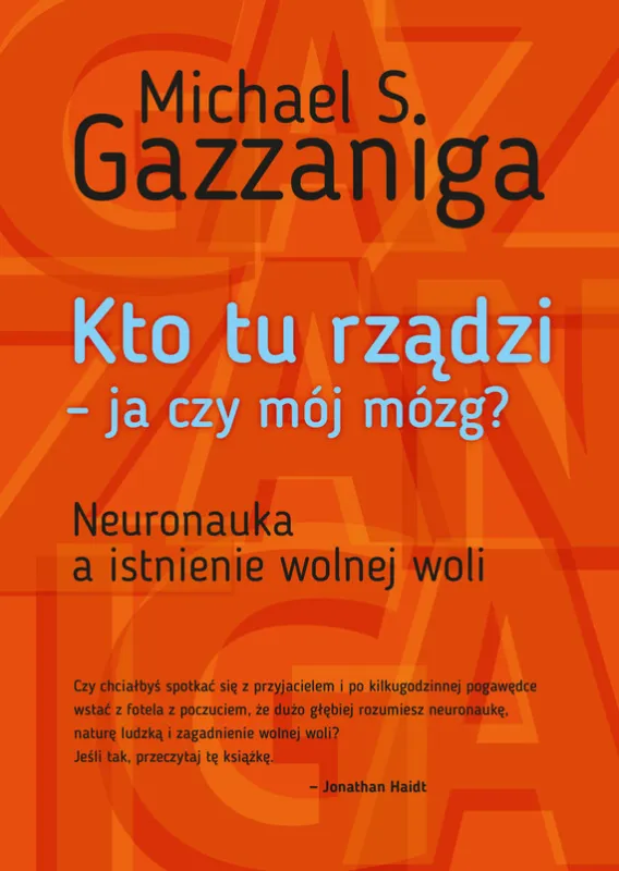 Kto tu rządzi - ja czy mój mózg? Nowy