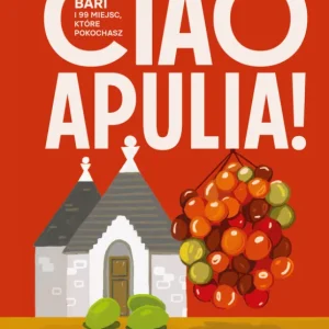 Ostatnia szansa Ciao Apulia!