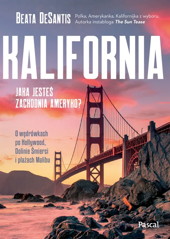 Kalifornia. Jaka jesteś zachodnia Ameryko? Wyjątkowa oferta