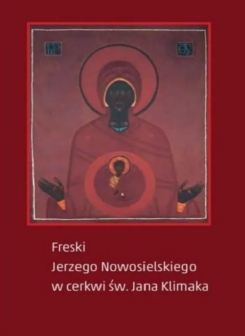Wysoka jakość Freski Jerzego Nowosielskiego w cerkwi św Jana Klimaka