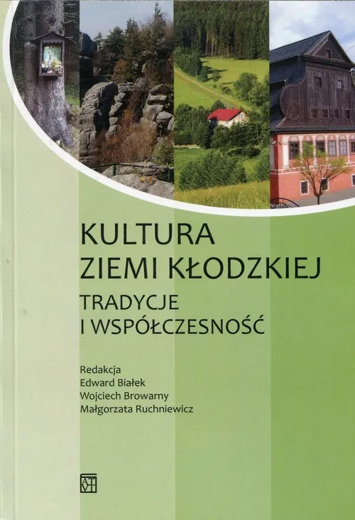 Kultura ziemi kłodzkiej Tradycje i współczesność Łatwy zwrot