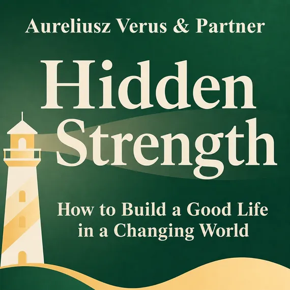 Rabat Hidden Strength: How to Build a Good Life in a Changing World
