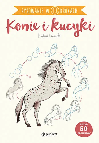 Kup teraz Rysowanie w 10 krokach. Konie i kucyki